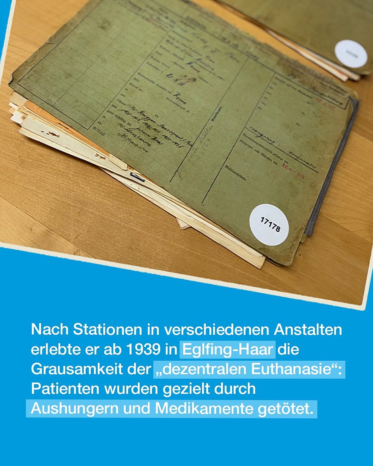 Nach Stationen in verschiedenen Anstalten erlebt er ab 1939 in Eglfing-Haar die Grausamkeit der "dezentralen Euthanasie": Patienten wurden gezielt durch Aushungern und Medikamente getötet. 